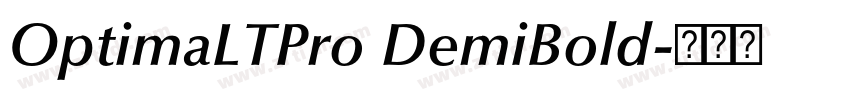 OptimaLTPro DemiBold字体转换 OptimaLTPro DemiBold字体转换